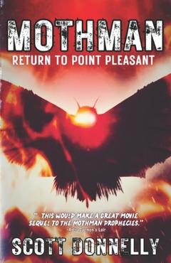 Coperta cărții 'Mothman: Return to Point Pleasant - Scott Donnelly'