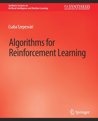 Coperta cărții 'Algorithms for Reinforcement Learning - Csaba Szepesvári'