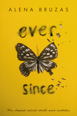 Ever Since - Alena Bruzas