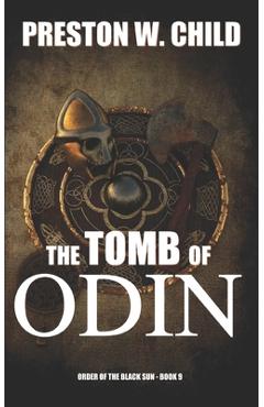 Coperta cărții 'Tomb of Odin - P. W. Child'