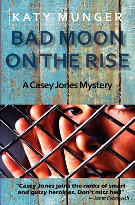Coperta cărții 'Bad Moon On The Rise - Katy Munger'