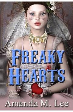 Poza produsului Freaky Hearts - Amanda M. Lee