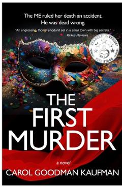 Coperta cărții 'The First Murder - Carol Goodman Kaufman'