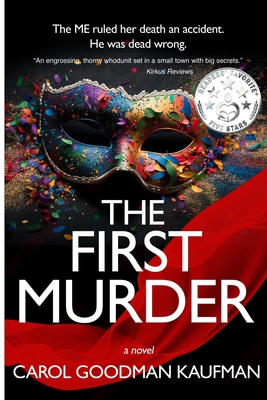 Coperta cărții 'The First Murder - Carol Goodman Kaufman'