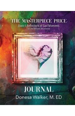 Coperta cărții 'The Masterpiece Price Journal - Donesa Walker'