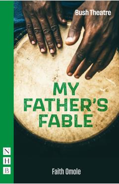 Coperta cărții 'My Father's Fable - Faith Omole'