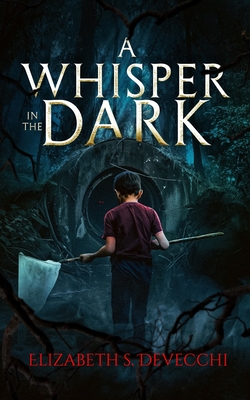 A Whisper in the Dark: A Horror Novel - Wicked House Publishing