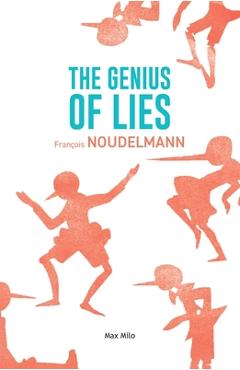 Poza produsului The Genius of Lies - François Noudelmann