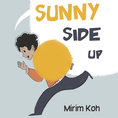Sunny Side Up - Mirim Koh