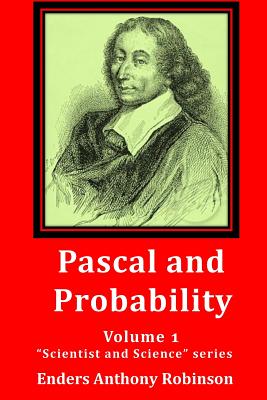 Coperta cărții 'Pascal and Probability: Volume 1 in the 