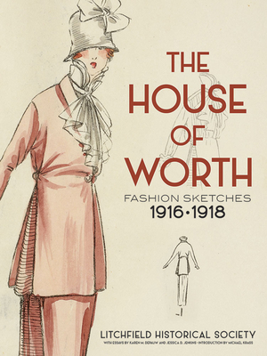 The House of Worth: Fashion Sketches, 1916-1918 - 