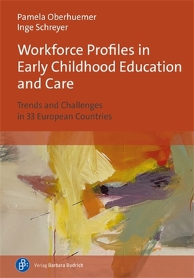 Coperta cărții 'Workforce Profiles in Early Childhood Education and Care: Trends and Challenges in 33 European Countries - Pamela'