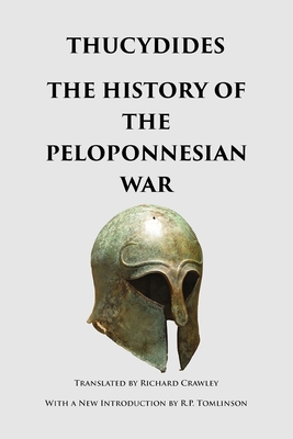The History of the Peloponnesian War - 