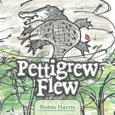 Pettigrew Flew - Robin Harris