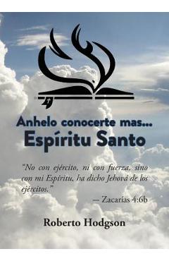 Coperta cărții 'Anhelo Conocerte Mas... Espíritu Santo - Roberto Hodgson'