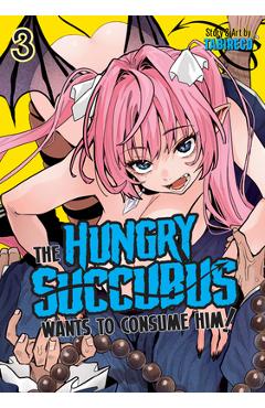 Poza produsului The Hungry Succubus Wants to Consume Him Vol. 3 - 