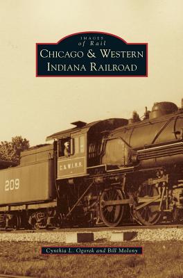 Chicago & Western Indiana Railroad - Cynthia L. Ogorek