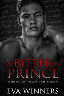 Bitter Prince: New Adult Mafia Romance - Eva Winners