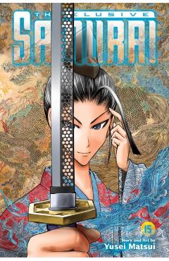 The Elusive Samurai, Vol. 15 - Yusei Matsui
