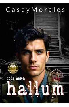 Coperta cărții 'Hallum: A romantic mm historical spy thriller - Casey Morales'