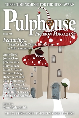 Pulphouse Fiction Magazine: Issue #36 - Dean Wesley Smith