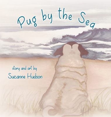 Pug by the Sea - Suzanne Hudson