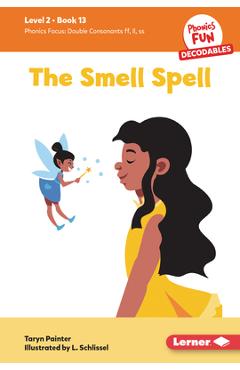Coperta cărții 'The Smell Spell: Book 13 - Taryn Painter'