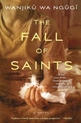 Fall of Saints - Wanjiku Ngugi Wa