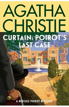 Coperta cărții 'Curtain: Poirot's Last Case: A Hercule Poirot Mystery - Agatha Christie'