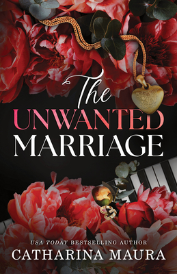 The Unwanted Marriage (Standard Edition) - Catharina Maura