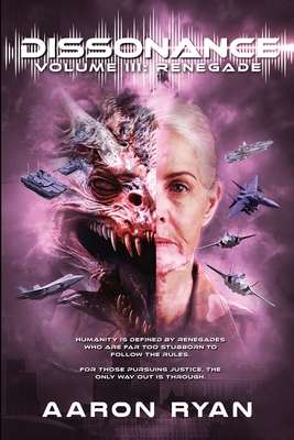 Dissonance Volume III: Renegade - Aaron Ryan