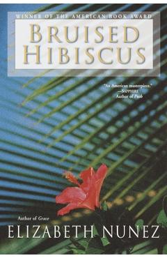 Bruised Hibiscus - Elizabeth Nunez