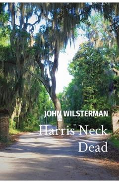 Coperta cărții 'Harris Neck Dead - John C. Wilsterman'
