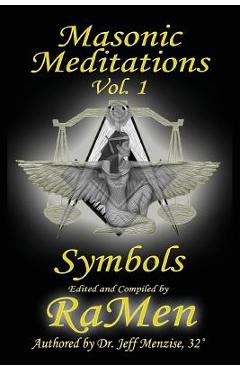 Coperta cărții 'Masonic Meditations vol. 1: Symbols - Jeff Menzise'