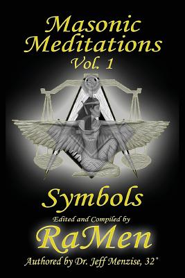 Coperta cărții 'Masonic Meditations vol. 1: Symbols - Jeff Menzise'