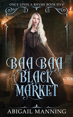 Baa Baa Black Market - Abigail Manning