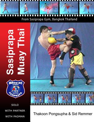 Coperta cărții 'Sasiprapa Muay Thai: B&w - Master Thakoon Pongsupha'