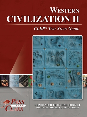 Western Civilization 2 CLEP Test Study Guide - 