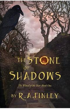 Coperta cărții 'The Stone of Shadows - R. A. Finley'