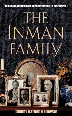 Coperta cărții 'The Inmans: An Atlanta Family - Tammy Harden Galloway'