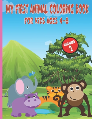 My First Animal Coloring Book For Kids Ages 4-8: Easy, Large, Giant, Simple Picture Coloring Books for Toddlers, Kids Ages 2-4, Early Learning, My Fir - Lenoox Funny Creative