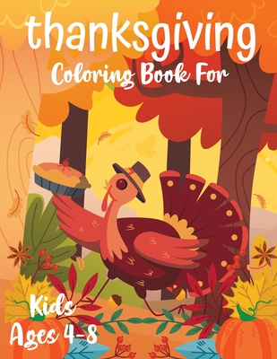 Thanksgiving Coloring Book for Children: Activity Book for Kids Thanksgiving - Laura Bidden