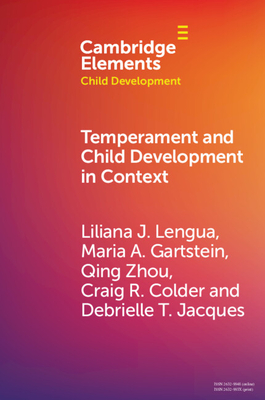 Temperament and Child Development in Context - Liliana J. Lengua