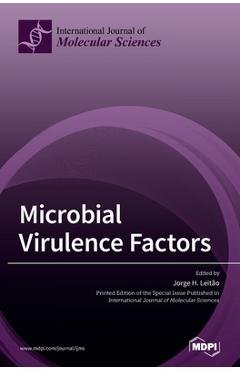 Coperta cărții 'Microbial Virulence Factors - Jorge H. Leitão'