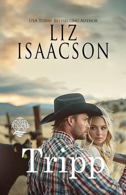 Tripp: A Walker Brothers Novel - Liz Isaacson
