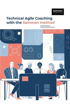 Technical Agile Coaching with the Samman Method