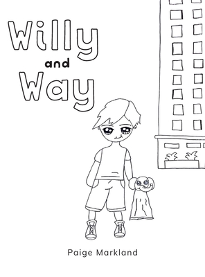 Willy and Way - Paige Markland