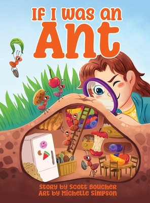 If I Was an Ant - Scott Boucher