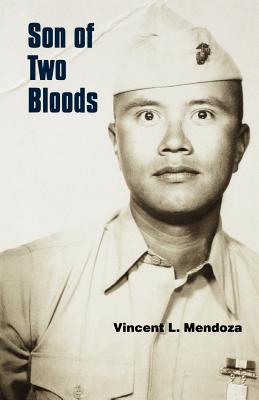 Coperta cărții 'Son of 2 Bloods - Vincent L. Mendoza'