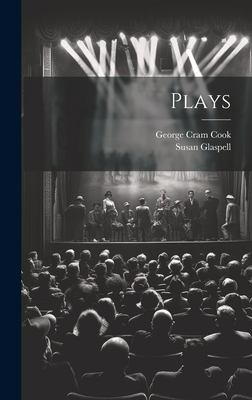 Plays - Susan Glaspell